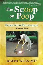 Book cover of The Scoop on Poop! by MD Joseph Weiss
