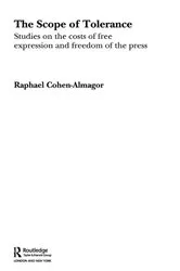 Book cover of The Scope of Tolerance by Raphael Cohen-Almagor