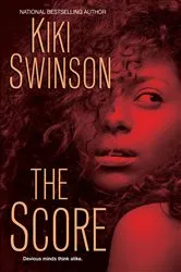 Book cover of The Score by Kiki Swinson
