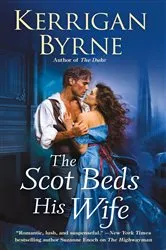 Book cover of The Scot Beds His Wife by Kerrigan Byrne