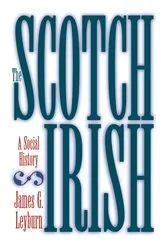 Book cover of The Scotch-Irish by James G. Leyburn