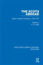 Book cover of The Scots Abroad by R. A. Cage