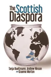 Book cover of The Scottish Diaspora by Tanja Bueltmann