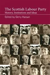 Book cover of The Scottish Labour Party by Gerry Hassan