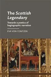 Book cover of The Scottish Legendary by Anke Bernau