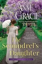 Book cover of The Scoundrel's Daughter by Anne Gracie