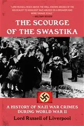 Book cover of The Scourge of the Swastika by Edward Frederick Langley Russell