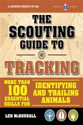 Book cover of The Scouting Guide to Tracking: An Officially-Licensed Book of the Boy Scouts of America by The Boy Scouts of America