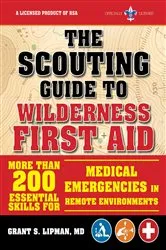 Book cover of The Scouting Guide to Wilderness First Aid: An Officially-Licensed Book of the Boy Scouts of America by Unknown
