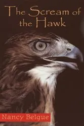Book cover of The Scream of the Hawk by Nancy Belgue