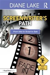 Book cover of The Screenwriter's Path by Diane Lake