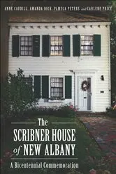 Book cover of The Scribner House of New Albany by Anne Caudill