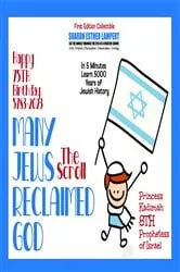Book cover of THE SCROLL: MANY JEWS RECLAIMED GOD - In 5 Minutes Learn 5000 Years of Jewish History by Sharon Esther Lampert