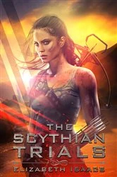 Book cover of The Scythian Trials by Elizabeth Isaacs