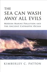 Book cover of The Sea Can Wash Away All Evils by Unknown