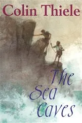 Book cover of The Sea Caves by Colin Thiele