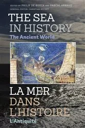 Book cover of The Sea in History - The Ancient World by Philip de Souza