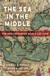 Book cover of The Sea in the Middle by Thomas E Burman