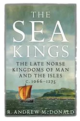 Book cover of The Sea Kings by R. Andrew McDonald