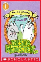 Book cover of The Sea Monster: A Steve and Wessley Reader (Scholastic Reader, Level 1) by Jennifer E. Morris