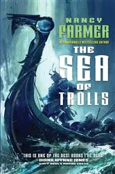 Book cover of The Sea of Trolls by Nancy Farmer