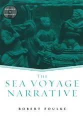 Book cover of The Sea Voyage Narrative by Robert Foulke