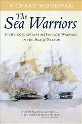 Book cover of The Sea Warriors by Richard Woodman