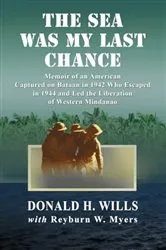 Book cover of The Sea Was My Last Chance by Donald H. Wills