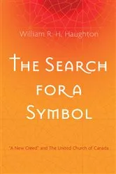 Book cover of The Search for a Symbol by William R. H. Haughton