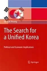 Book cover of The Search for a Unified Korea by Eui-Gak Hwang
