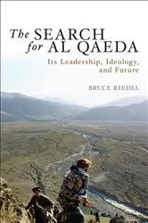 Book cover of The Search for Al Qaeda by Bruce Riedel