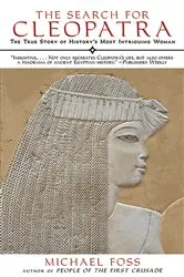 Book cover of The Search for Cleopatra by Michael Foss