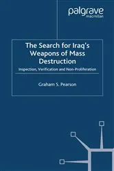 Book cover of The Search For Iraq's Weapons of Mass Destruction by Graham S. Pearson