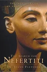 Book cover of The Search for Nefertiti by Joann Fletcher