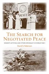 Book cover of The Search for Negotiated Peace by David S. Patterson