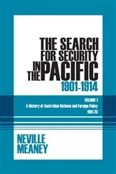 Book cover of The Search for Security in the Pacific 1901-1914 by Unknown