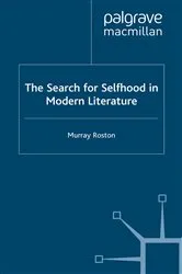 Book cover of The Search for Selfhood in Modern Literature by M. Roston