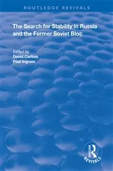 Book cover of The Search for Stability in Russia and the Former Soviet Bloc by David Carlton
