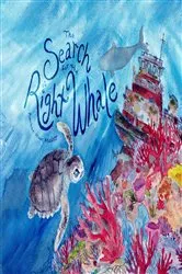 Book cover of The Search for the Right Whale by Malott, Amber Rae,