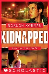 Book cover of The Search (Kidnapped, Book 2) by Gordon Korman