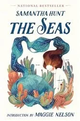 Book cover of The Seas by Samantha Hunt