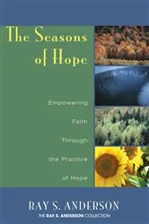Book cover of The Seasons of Hope by Ray S. Anderson