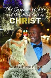 Book cover of The Seasons of Life and the Altar Call of Christ by Pitman, Shanna, F