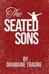Book cover of The Seated Sons by Dramane Traore