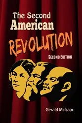 Book cover of The Second American Revolution Second Edition by Gerald McIsaac