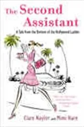 Book cover of The Second Assistant by Clare Naylor