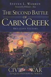Book cover of The Second Battle of Cabin Creek: Brilliant Victory by Steven L. Warren