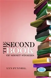 Book cover of The Second Book of Short Stories by Lyn Funnell
