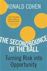 Book cover of The Second Bounce Of The Ball by Sir Ronald Cohen