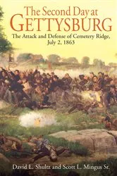 Book cover of The Second Day at Gettysburg by David Schultz